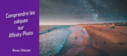 Comprendre les calques sur Affinity Photo