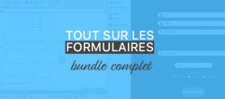 Bundle : Tout savoir sur les Formulaires Web