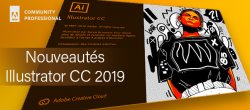 Gratuit : Nouveautés Illustrator CC 2019