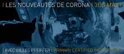 Les nouveautés du moteur de rendu Corona 2 et 3