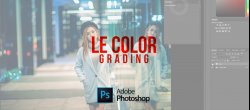 Le Color Grading sous Photoshop