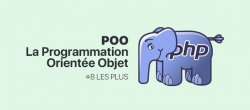 #8 La POO en PHP : Les plus