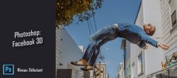 Gratuit : Comment créer une photo 3D pour Facebook avec Photoshop