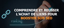 Gratuit : Comprendre et réussir votre netlinking pour booster votre SEO