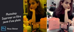 Gratuit Photoshop : Comment retoucher une photo trop jaune ?
