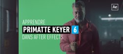 Apprendre Primatte Keyer 6 pour After Effects