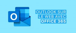 Outlook sur le web Avec Office 365 - Version 2019