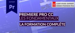 Bundle : Formation Adobe Premiere Pro CC - Les fondamentaux