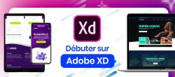 Débuter sur Adobe XD [Pratique]