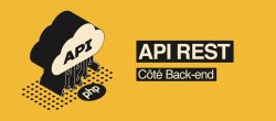 API REST : Côté Backend