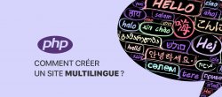 Comment créer un site multilingue en PHP ?