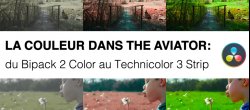 La Couleur dans The Aviator : du Bipack 2 color au Technicolor 3 Strip