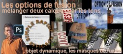 Photoshop : Les options de Fusion