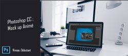 Gratuit Photoshop - Créer un mock-up animé