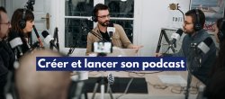 Créer et Lancer son Podcast : La formation complète