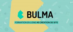 Formation Bulma #6 - Réalisation d'un site Web