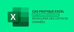 Cas pratique Excel Intermédiaire : Regrouper des listes de données