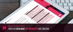 Créer un catalogue PDF Interactif avec Indesign