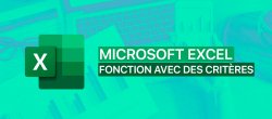 Excel : fonctions avec des critères
