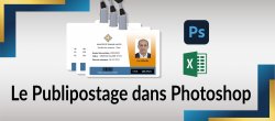 Le Publipostage dans Photoshop