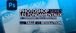 0302 - Taille vs Résolution