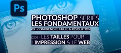 0305 – Taille pour l’impression et pour le web