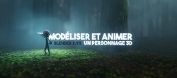 Blender : Modéliser et animer un personnage 3D