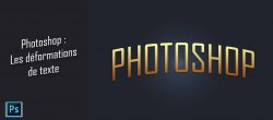 Gratuit : Les déformations de texte dans Photoshop CC