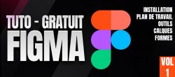 Gratuit - Bien débuter avec Figma