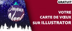 Gratuit : votre carte de voeux sur Illustrator
