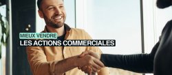 Sales Skill - Mieux vendre Les actions commerciales