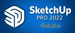 SketchUp pro 2022 Initiation