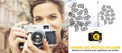 Vendre vos photos en ligne : les microstocks pour débutants