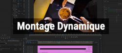 Atelier Pratique : créer un montage dynamique avec Premiere