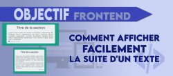 Objectif Frontend : Comment afficher facilement la suite d'un texte
