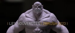 Les nouveautés de ZBrush 2023
