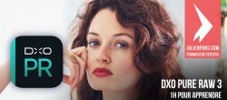 DXO Pureraw 3 - Apprendre en 1 heure