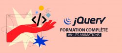 jQuery Facile #9/10 : Les animations