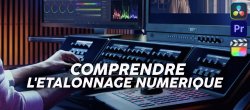 Comprendre l'étalonnage numérique