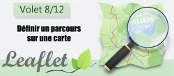 Formation Leaflet 8/12 - Définir un itinéraire sur une carte