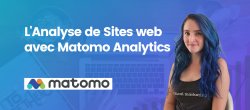 Matomo Analytics : Le Guide Complet de l'Analyse de site web