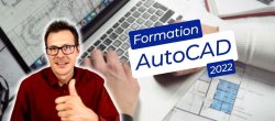 Formation AutoCAD : Maîtrisez AutoCAD grâce à cette formation ultra-complète
