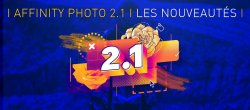 Les nouveautés d'Affinity Photo 2.1