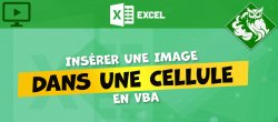 Insérer une image dans une cellule Excel en VBA
