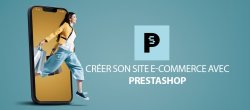 Formation Créer son e-commerce avec Prestashop