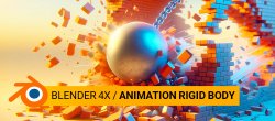 Blender 4.x - Animation - Rigid Body - Atelier 02
