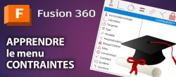 Cours Fusion 360 : Apprendre le menu CONTRAINTES