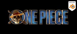 Blender : Reproduire le générique de One Piece
