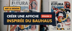 Créer une affiche inspirée du mouvement graphique Bauhaus