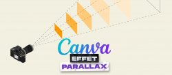 Gratuit : Faire un effet de parallaxe sur Canva